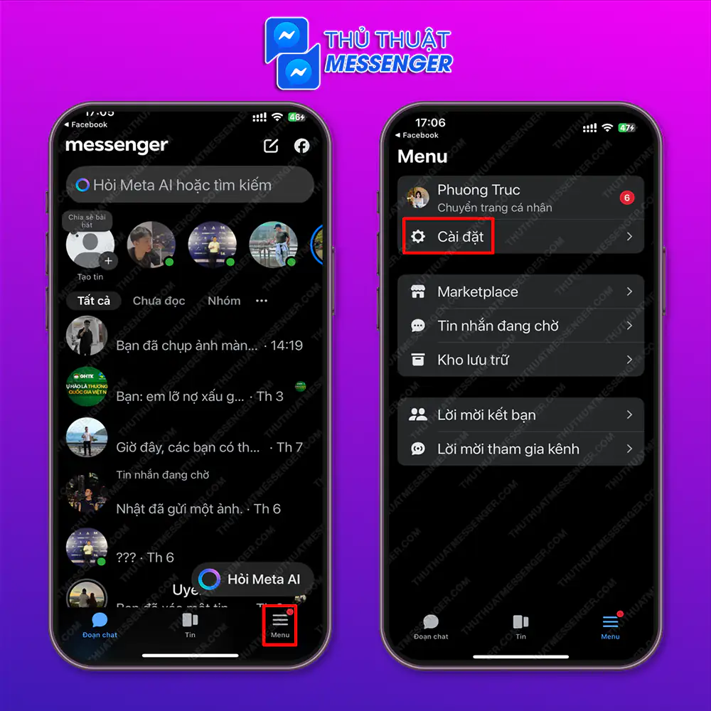 Bước 1: Truy cập messenger > Chọn “Menu” > Chọn “Cài đặt”.