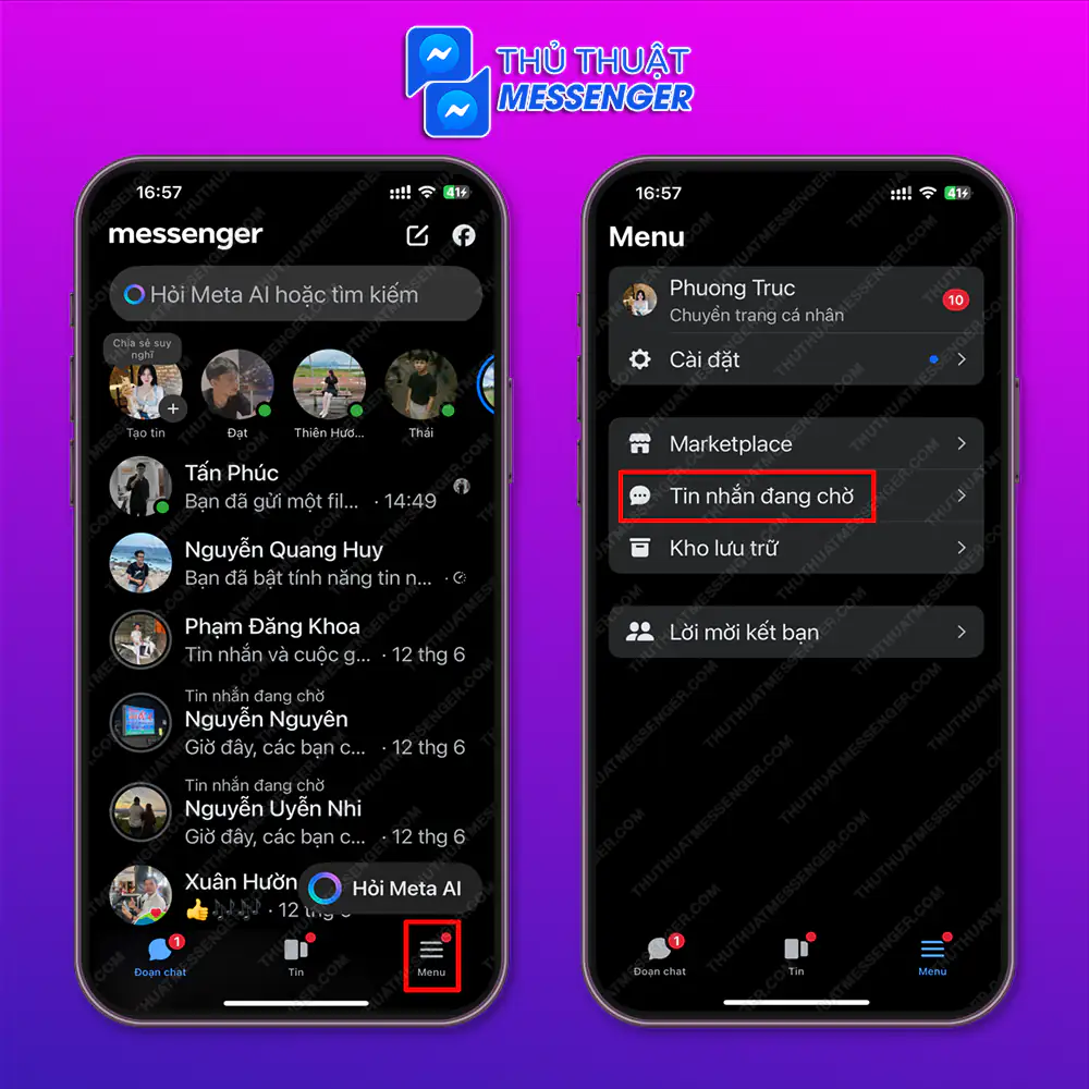 Bước 1: Truy cập messenger > Chọn “Menu” > Chọn “Tin nhắn đang chờ”.