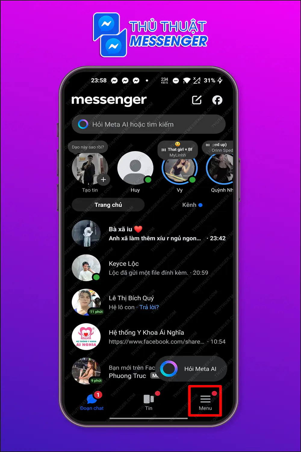 Bước 1: Truy cập messenger > Chọn “Menu”.