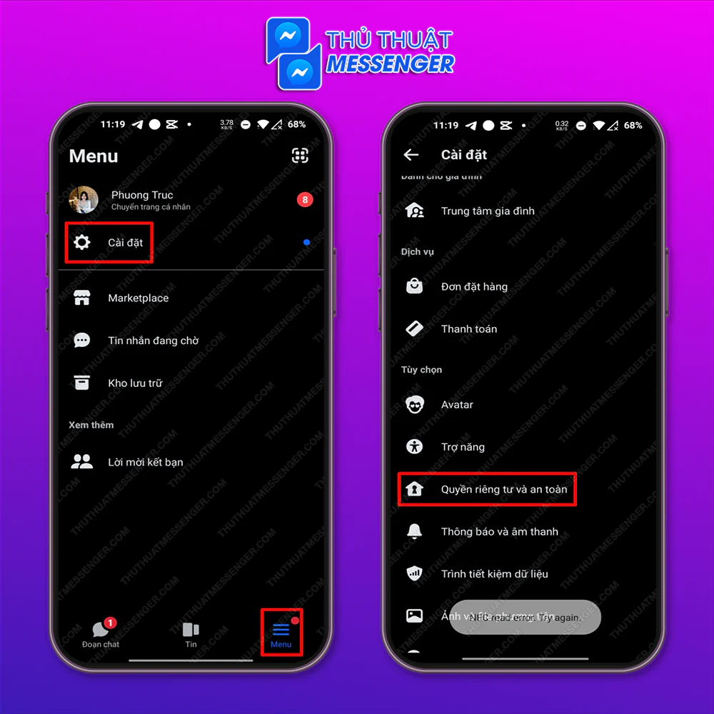 Bước 1: Vào Menu của Messenger để chọn Cài đặt > Quyền riêng tư và an toàn.