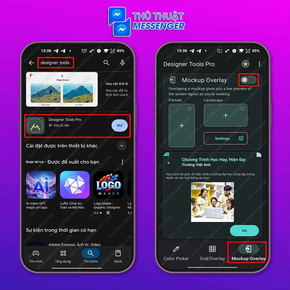 Bước 1: Truy cập CH Play > Tải “ Designer Tools Pro” > Chọn “Mở” > Chọn “Mockup Overlay” > Gạt bật “Mockup Overlay”.