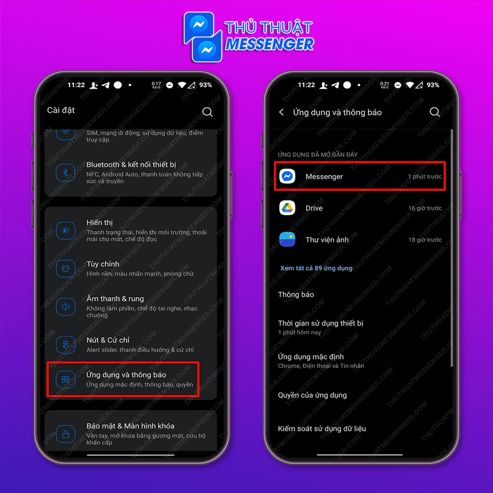Bước 1: Vào phần cài đặt của điện thoại > Ứng dụng và Thông báo > Tìm đến Messenger.