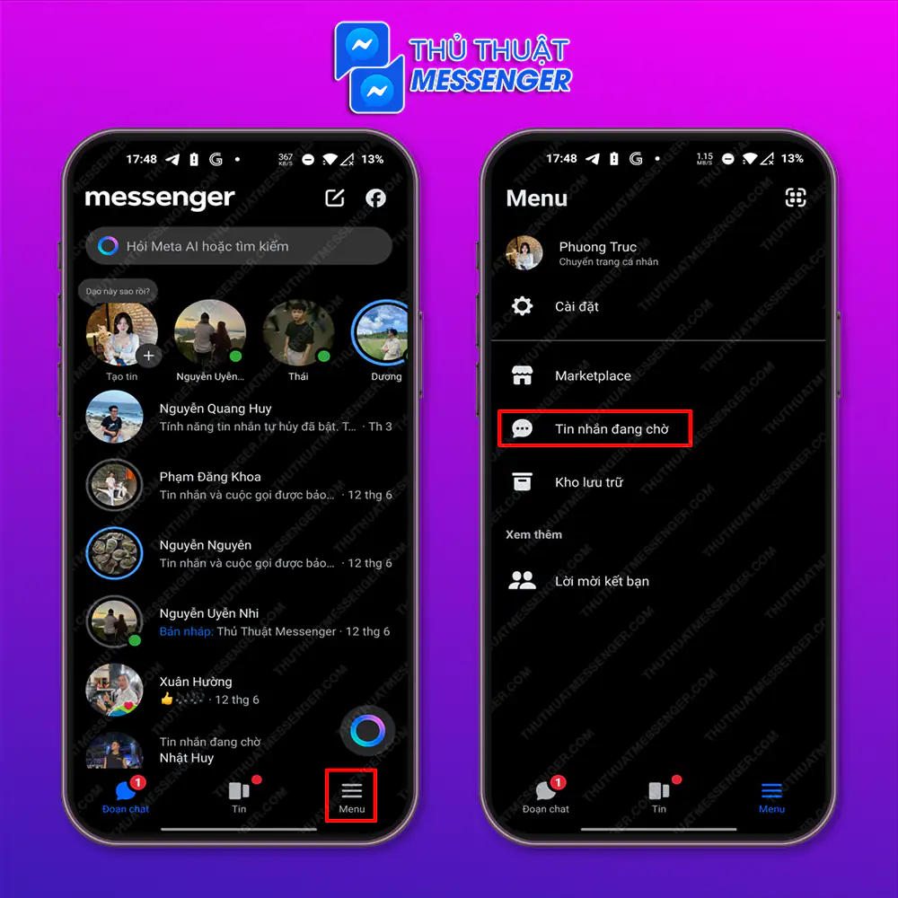 Bước 1: Mở messenger > Chọn “Menu” > Chọn “Tin nhắn đang chờ”.