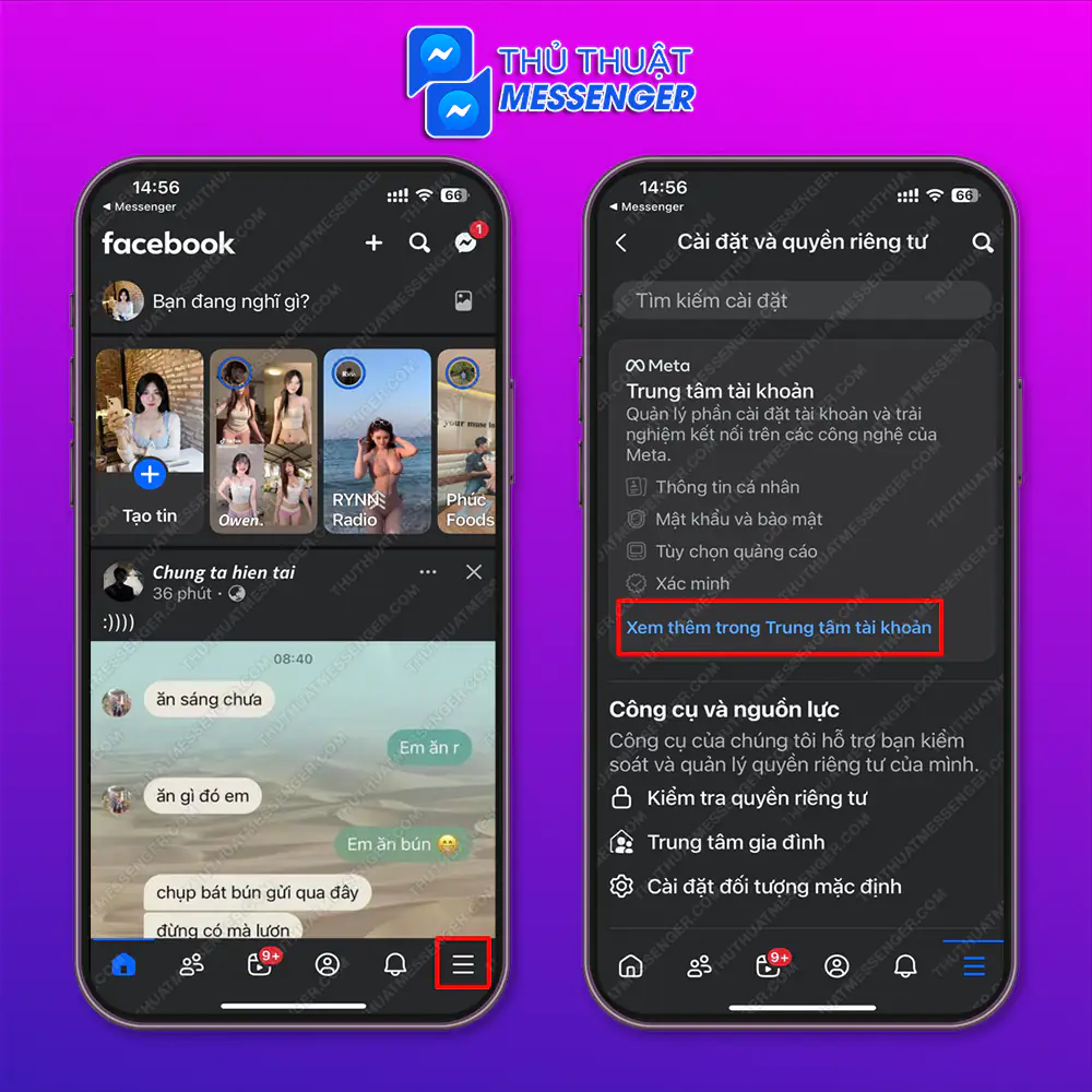 Bước 1: Truy cập facebook > Chọn “Biểu tượng 3 dấu gạch ngang” > Chọn “Xem thêm trong trung tâm tài khoản”.