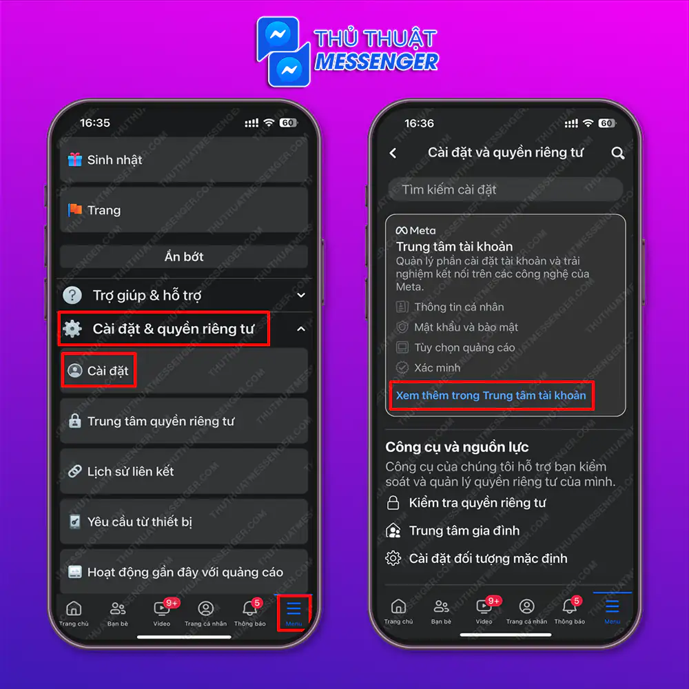 Bước 2: Chọn “Biểu tượng 3 dấu gạch ngang” > Chọn “Cài đặt & quyền riêng tư” > Chọn “Cài đặt” > Chọn “Xem thêm trong trung tâm tài khoản”.