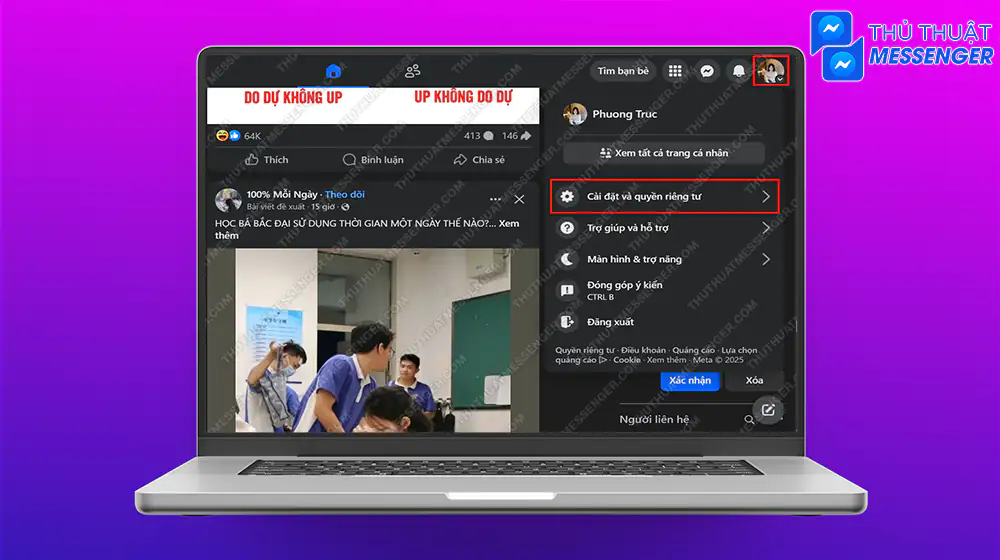 Bước 1: Truy cập Facebook > Chọn “Biểu tượng avatar” > Chọn “Cài đặt và quyền riêng tư”.