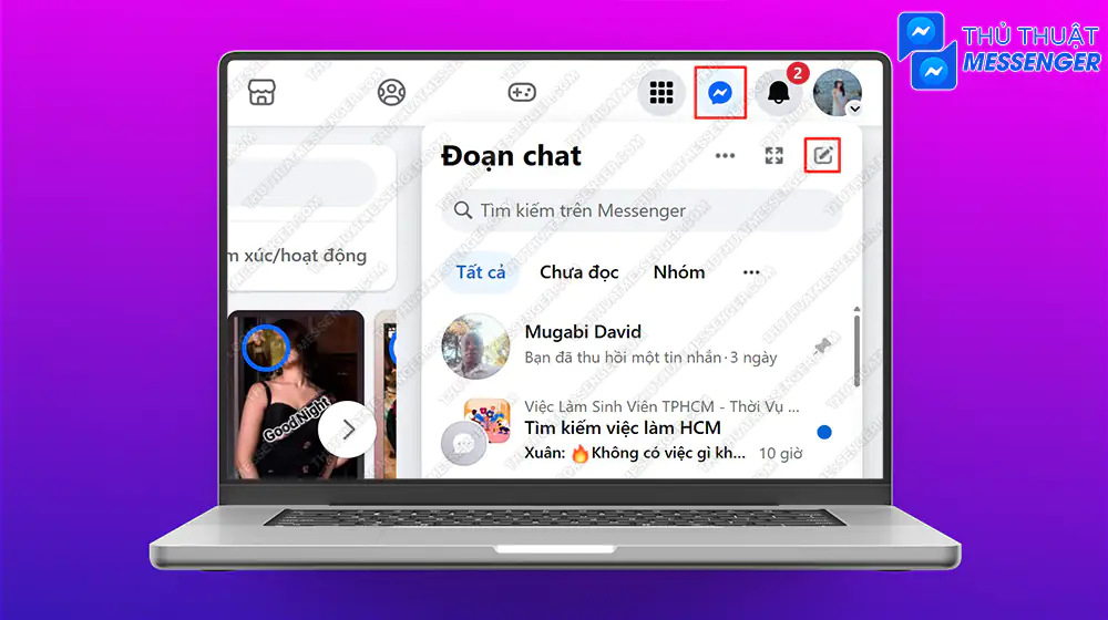 Bước 1: Truy cập vào Facebook, chọn biểu tượng Messenger > Chọn tiếp vào Tạo tin nhắn mới.