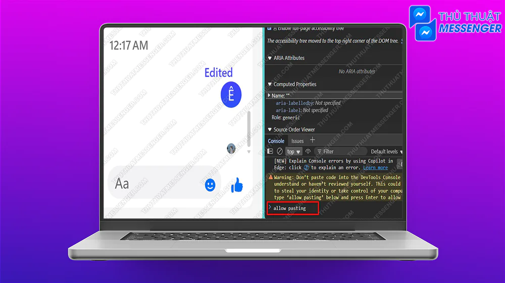 Bước 1: Vào cuộc hội thoại bạn muốn chỉnh > Nhấn Ctrl + Shift + I > Nhập Allow Pasting > Enter.