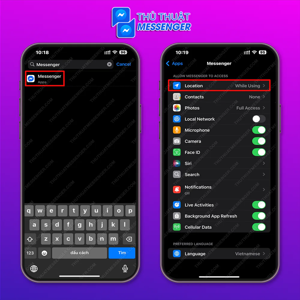 Bước 1: Vào phần Cài đặt > Tìm kiếm Messenger > Chọn vào Vị trí.