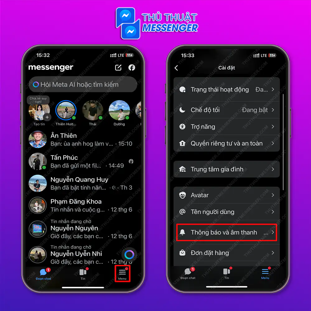Bước 1: Truy cập messenger > Chọn “Menu” > Chọn “Thông báo và âm thanh”.
