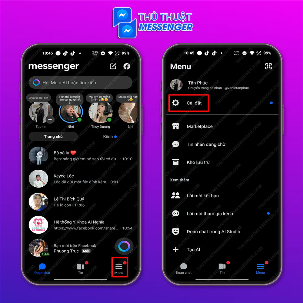 Bước 1: Truy cập messenger > Chọn “Menu” > Chọn “Cài Đặt”.
