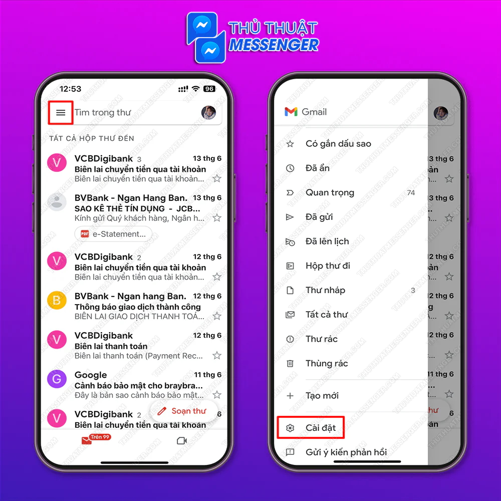 Bước 1: Truy cập Gmail > Chọn “Biểu tượng 3 dấu gạch ngang” > Chọn “Cài Đặt”.