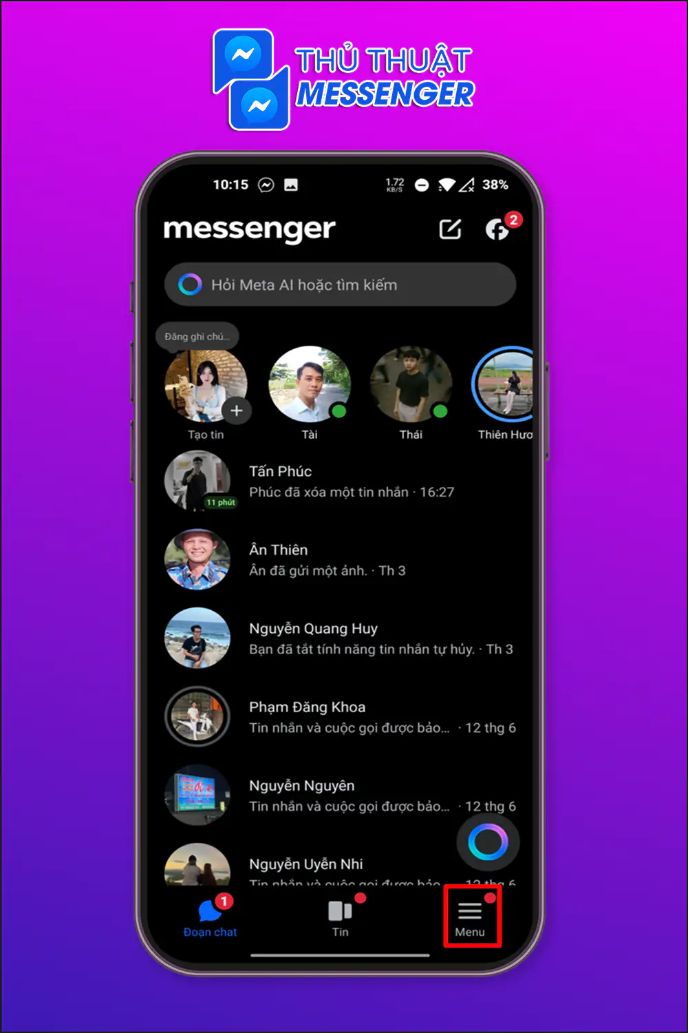 Bước 1: Vào messenger > Chọn “Menu”.