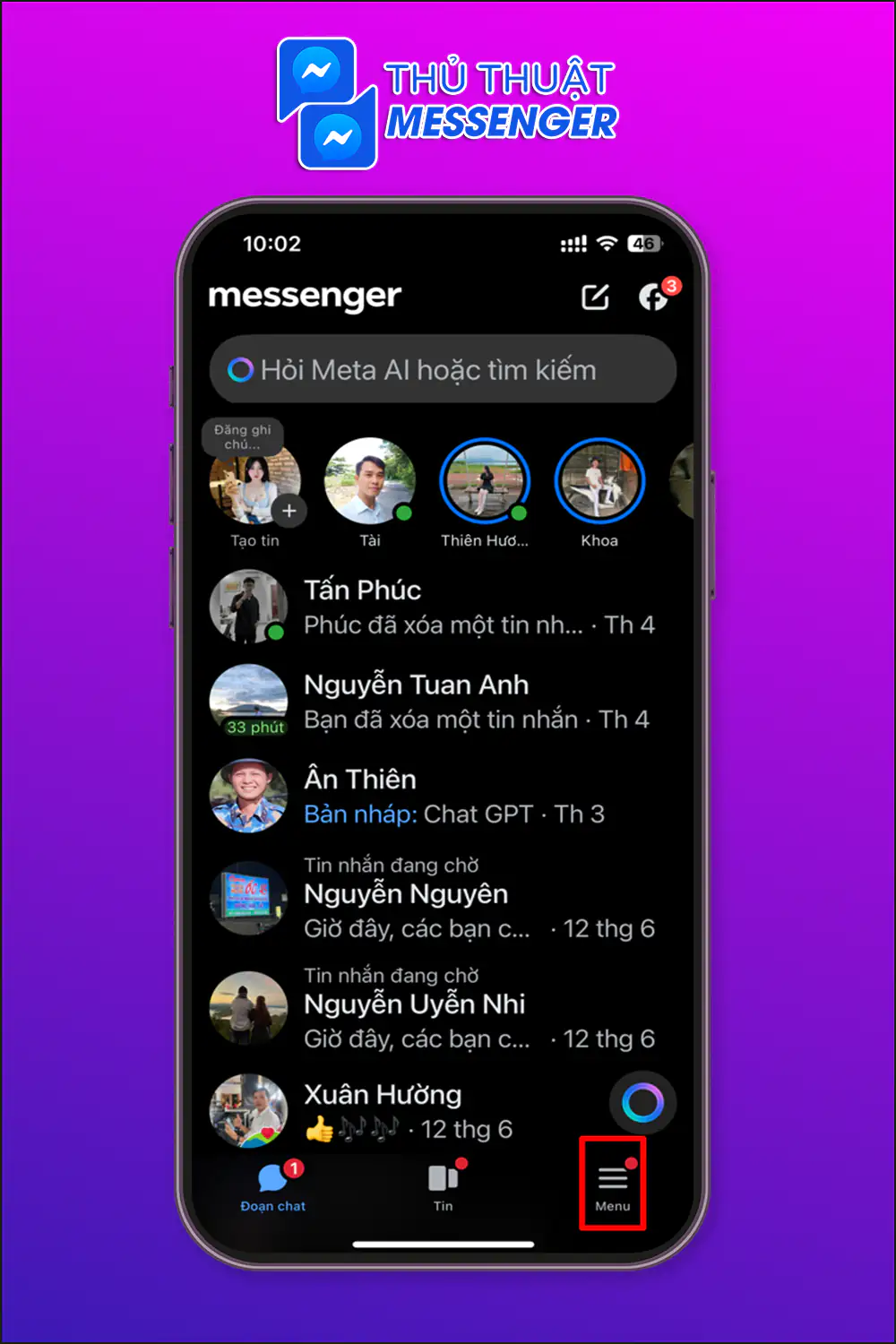 Bước 1: Vào messenger > Chọn “Menu”.