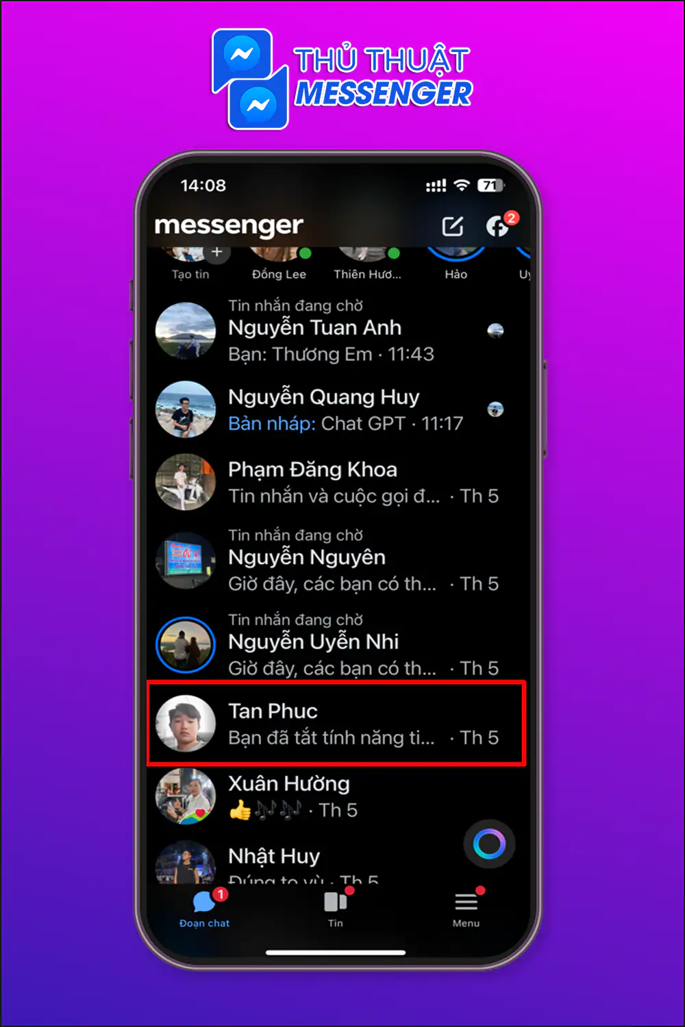 Bước 1: Truy cập vào messenger > Giữ đè tài khoản mà bạn muốn xóa đoạn chat.