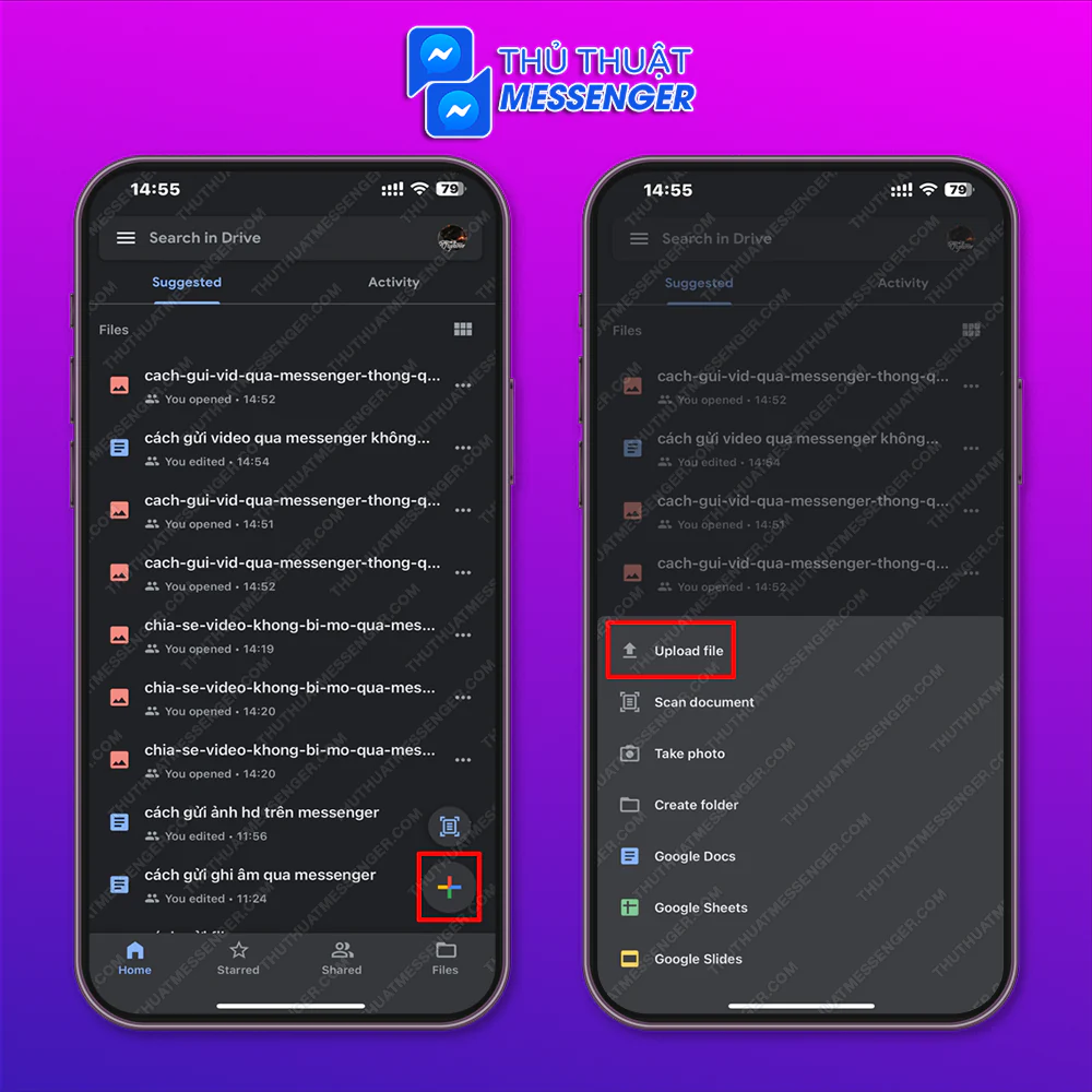 Bước 1: Vào Google Drive trên máy, nhấn biểu tượng dấu cộng > Tải tệp lên.