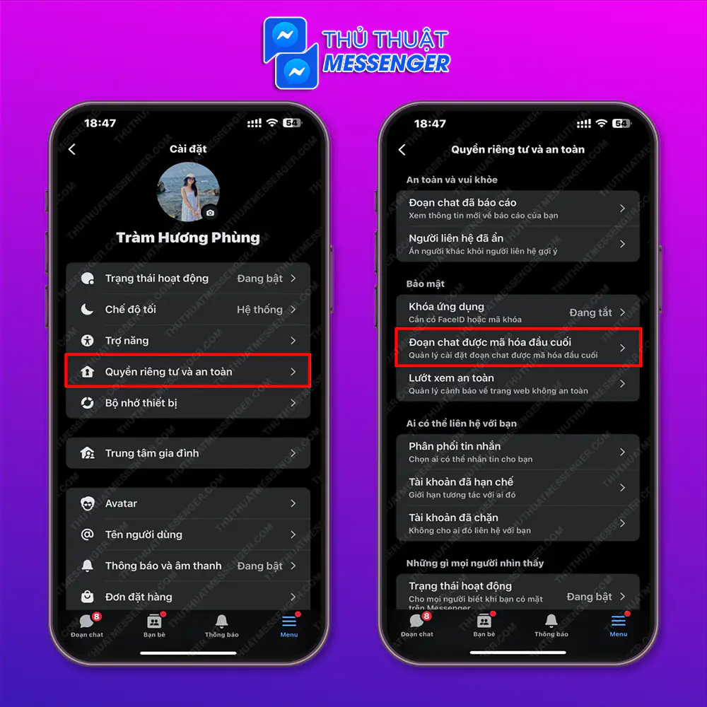 Bước 1: Vào phần Quyền riêng tư và an toàn > Đoạn chat mã hoá đầu cuối.