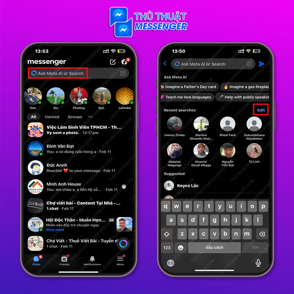 Bước 1: Chọn vào phần tìm kiếm của Messenger > Chọn Chỉnh sửa.