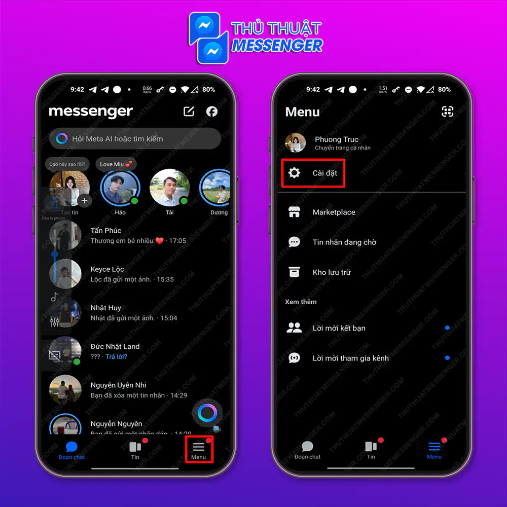 Bước 1: Truy cập messenger > Chọn “Menu” >Chọn “Cài Đặt”.