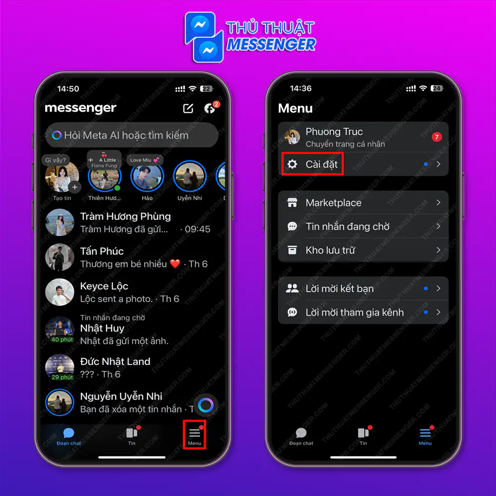 Bước 1: Truy cập messenger > Chọn “Menu” > Chọn “Cài đặt”.