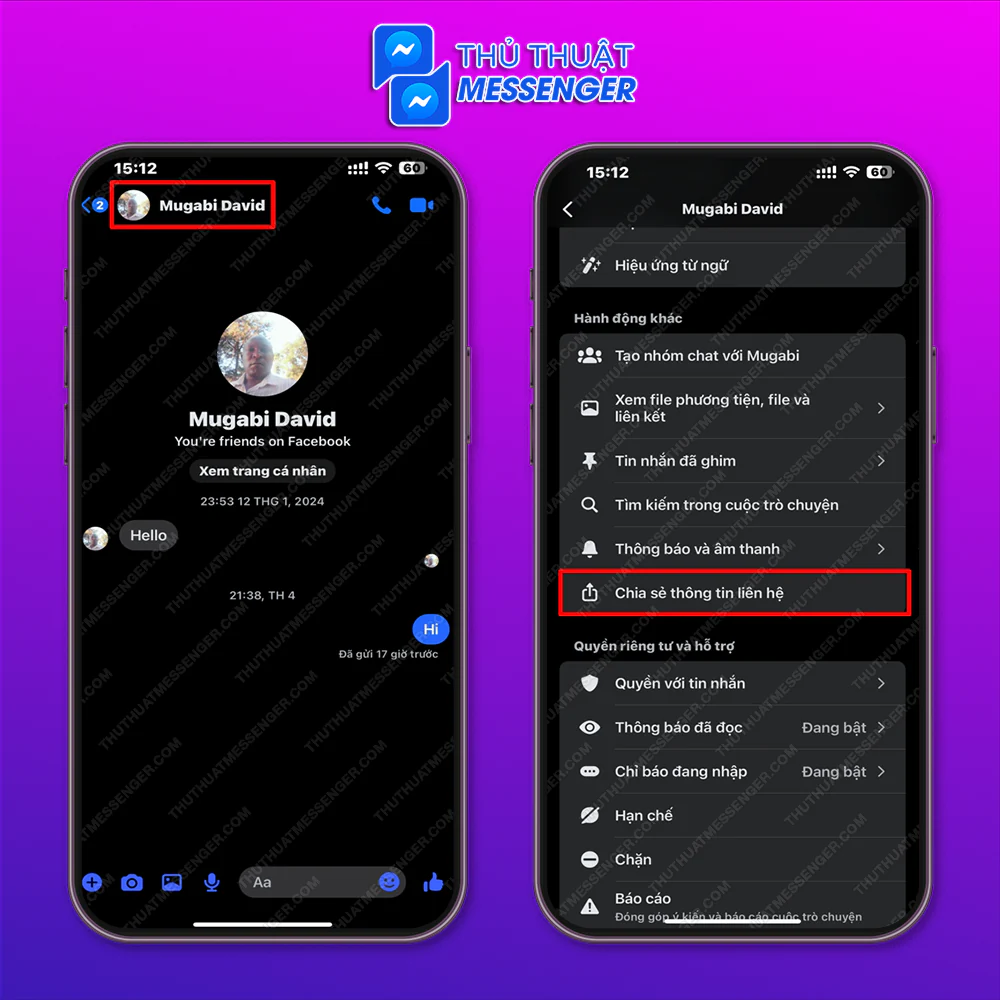 Bước 1: Vào đoạn chat của người dùng > Chọn vào tên của người dùng đó > Chia sẻ thông tin liên hệ.