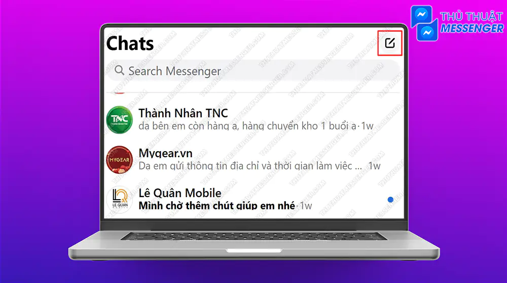 Bước 1: Khởi động ứng dụng Messenger PC và nhấn chọn Tạo tin nhắn mới.