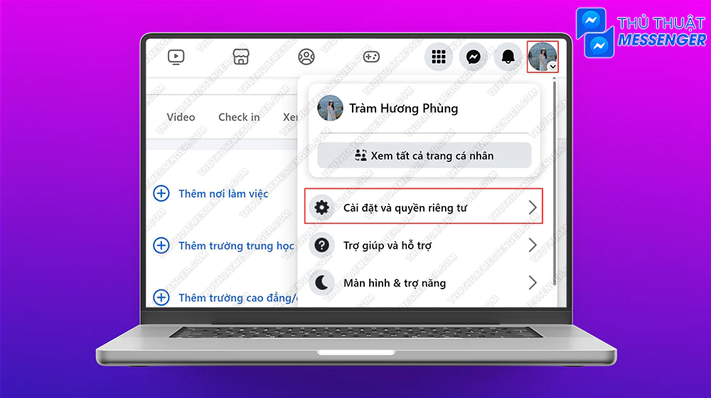 Bước 1: Truy cập vào Facebook của mình, click vào ảnh đại diện > Chọn Cài đặt và quyền riêng tư.