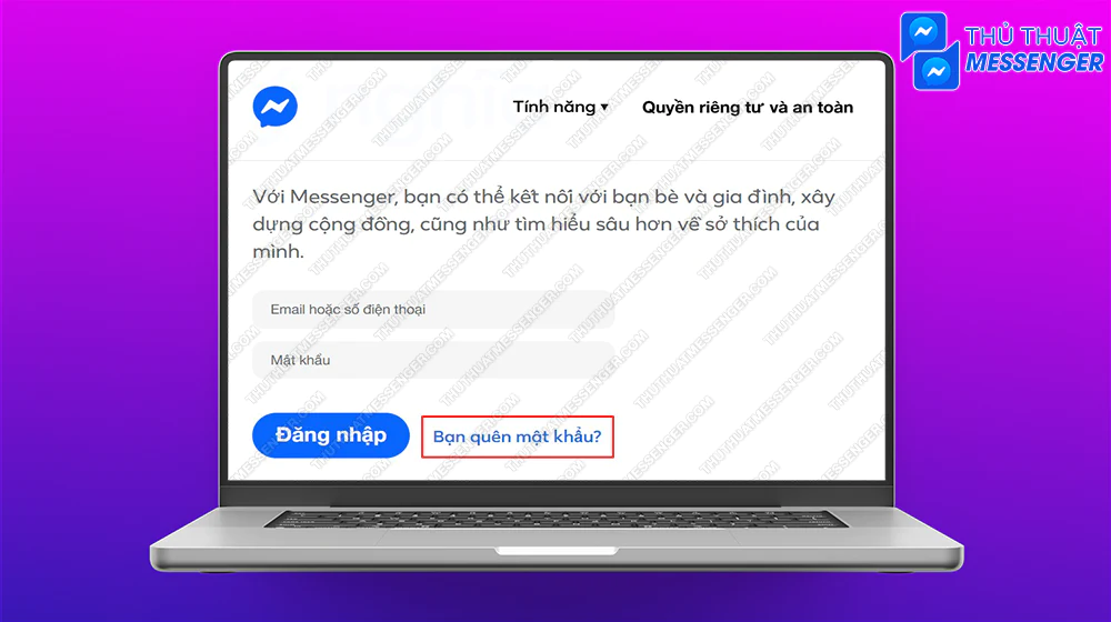 Bước 1: Truy cập vào messenger.com > Chọn Bạn quên mật khẩu?