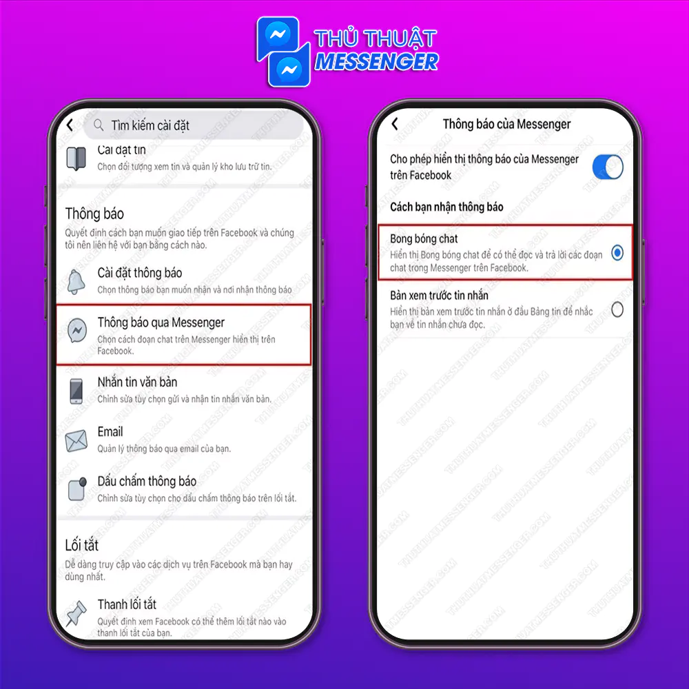 Bước 2: Chọn “Thông báo qua messenger” > Chọn “Bong bóng chat”.