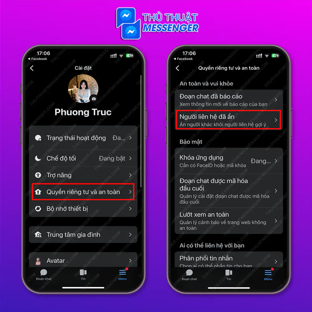 Cách 2: Chọn “Quyền riêng tư và an toàn” > Chọn “Người liên hệ đã ẩn”.