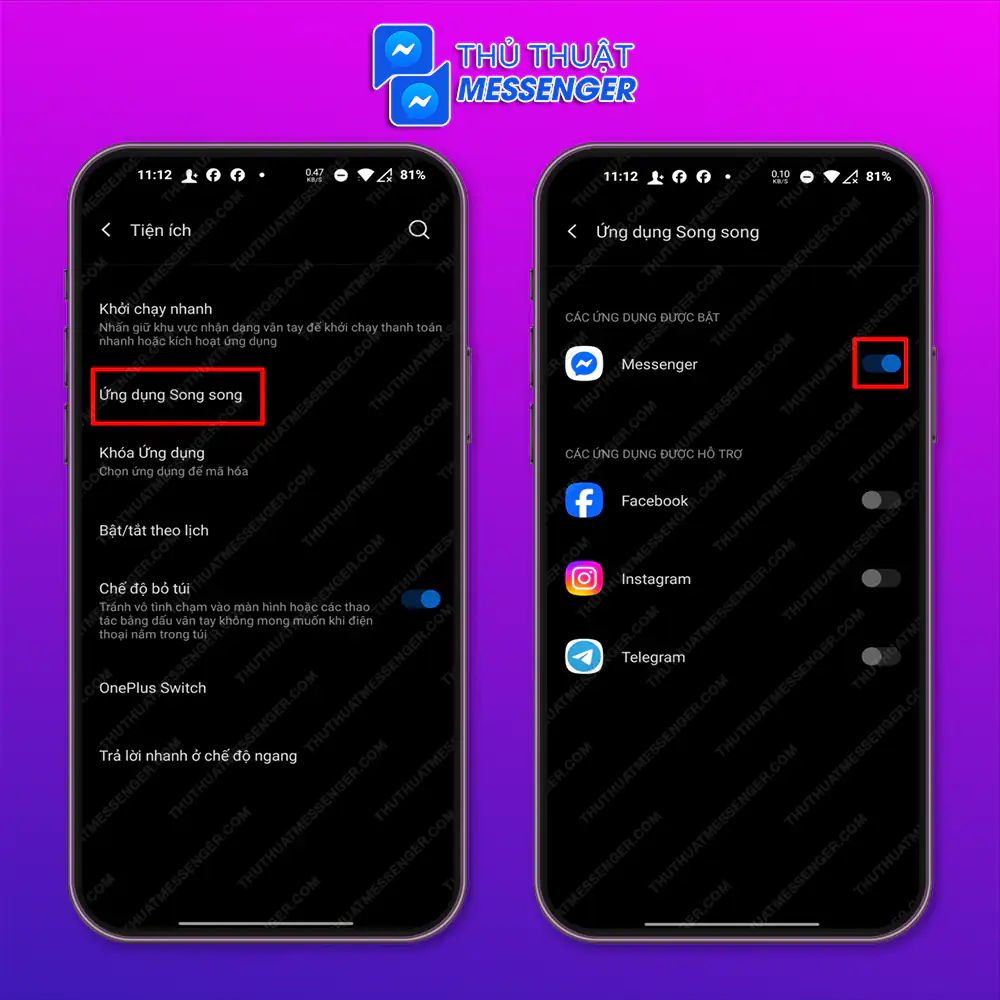 Bước 2: Chọn “Ứng dụng song song” > Gạt mở tại ứng dụng Messenger.