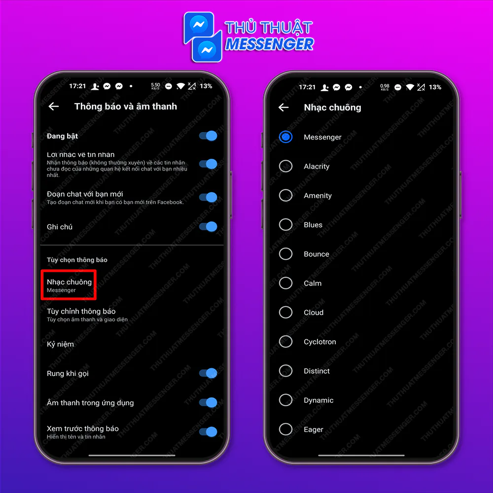 Bước 2: Chọn “Nhạc Chuông” > Chọn Nhạc Chuông bạn yêu thích để cài messenger là xong.