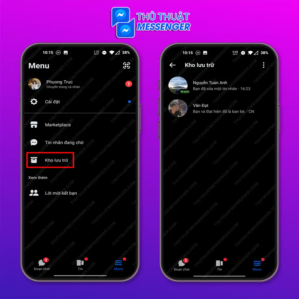 Bước 2: Chọn vào “kho lưu trữ” vậy là bạn đã mở được đoạn chat trên messenger bằng điện thoại android được rồi đó.