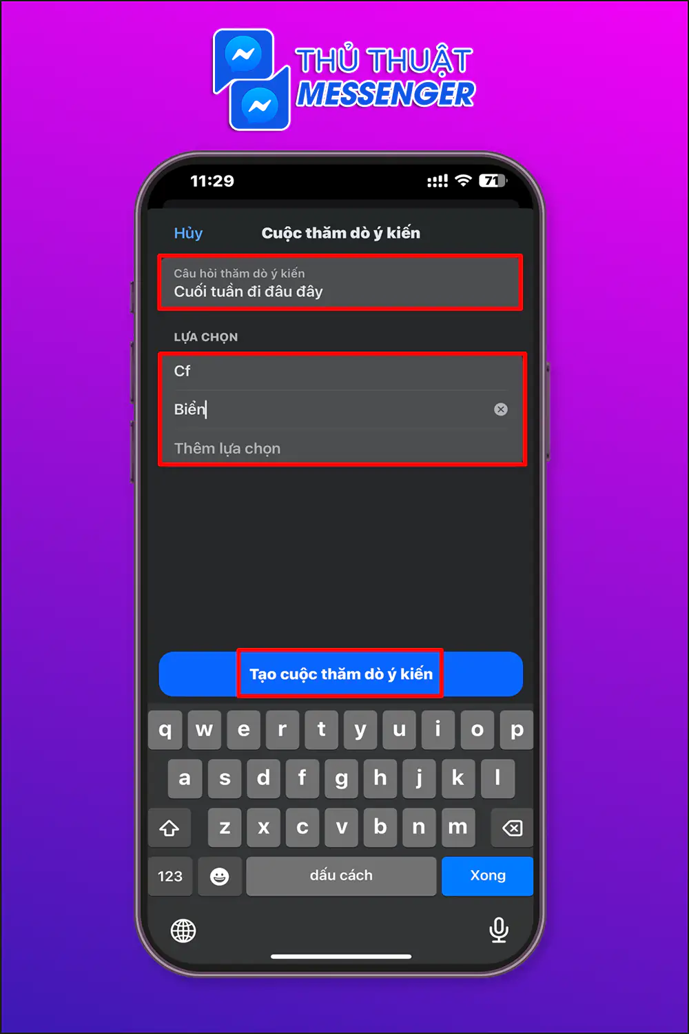 Bước 2: Điền câu hỏi và thêm các lựa chọn tương ứng > Tạo cuộc thăm dò ý kiến.
