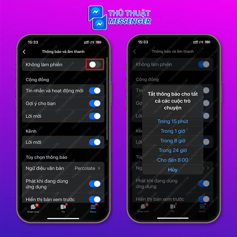 Bước 2: Gạt mở tại mục “không làm phiền” > Chọn mức thời gian tắt hiển thị cuộc gọi messenger.
