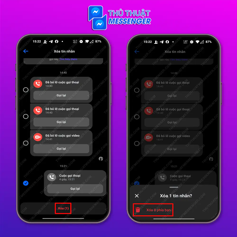 Bước 2: Chọn “Xóa (1)” > Chọn “Xóa ở phía bạn”.