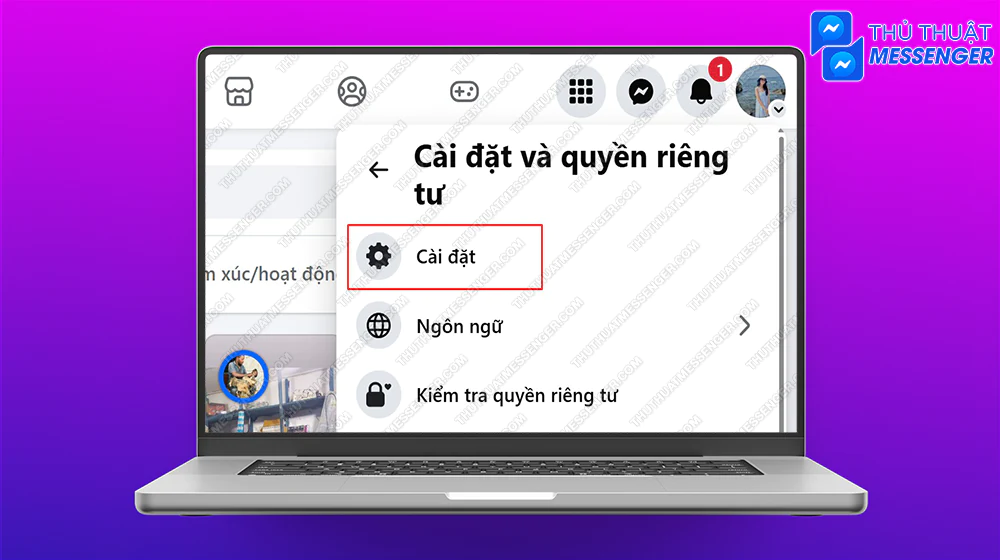 Bước 2: Chọn tiếp Cài đặt.