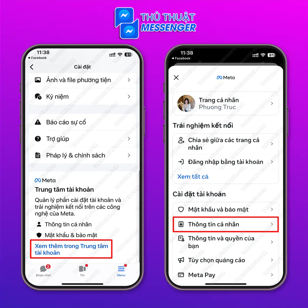 Bước 2: Chọn “Xem thêm trong trung tâm tài khoản” > Chọn “Thông tin cá nhân”.