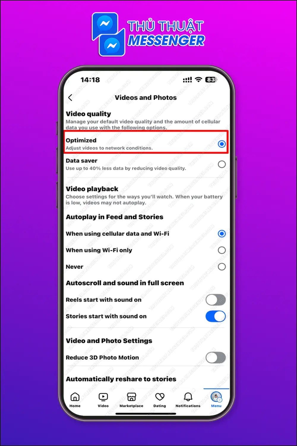 Bước 2: Chọn Tối ưu hóa trong chất lượng video.