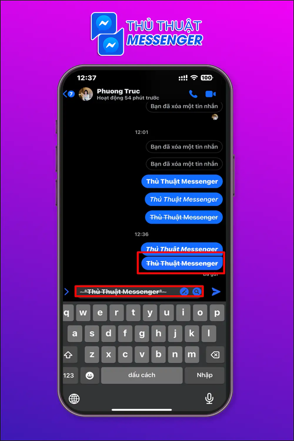 Cách 2: Viết theo đúng cú pháp ~*Nội dung cần gửi*~ để gửi đến cho những người khác.