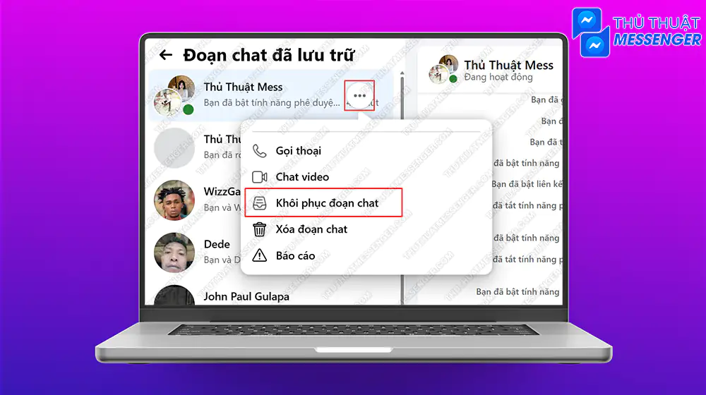 Bước 2: Nhấn vào biểu tượng 3 chấm của đoạn chat > Khôi phục đoạn chat.