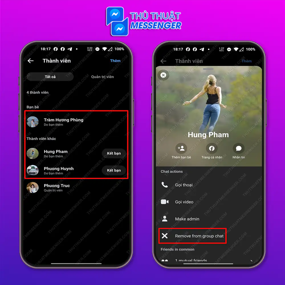 Bước 2: Chọn thành viên muốn kick khỏi group > Remove from group chat.
