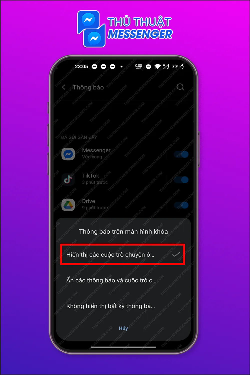 Bước 3: Chọn “Hiển Thị Các Cuộc Trò Chuyện Ở Chế Độ Mặc Định Và Im Lặng”.