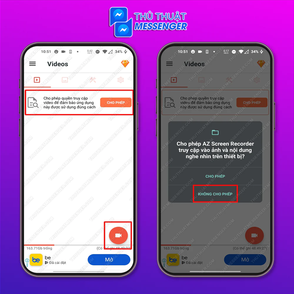 Bước 3: Vào lại ứng dụng và chọn Cho phép > Cho phép.