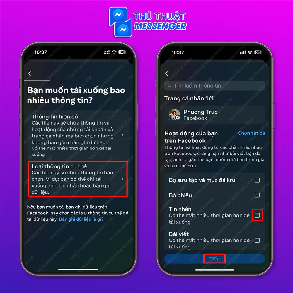 Bước 4: Chọn “Loại thông tin cụ thể” > Tích vào mục “Tin nhắn” > Chọn “Tiếp”.