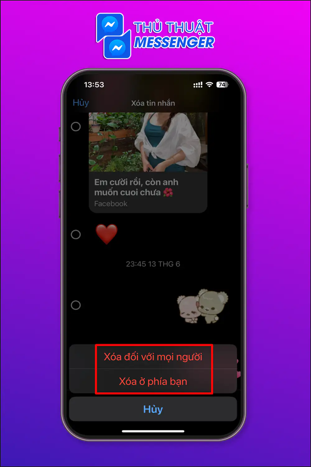 Bước 3: Chọn “Xóa đối với mọi người” Hoặc “Xóa ở phía bạn”.