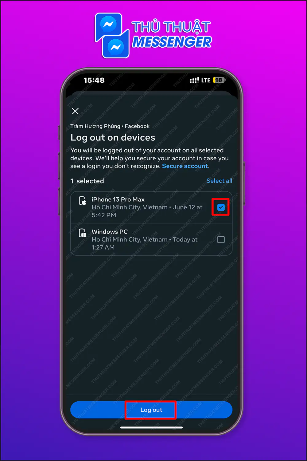 Bước 4: Chọn thiết bị muốn đăng xuất > Chọn thiết bị tương ứng > Đăng xuất.