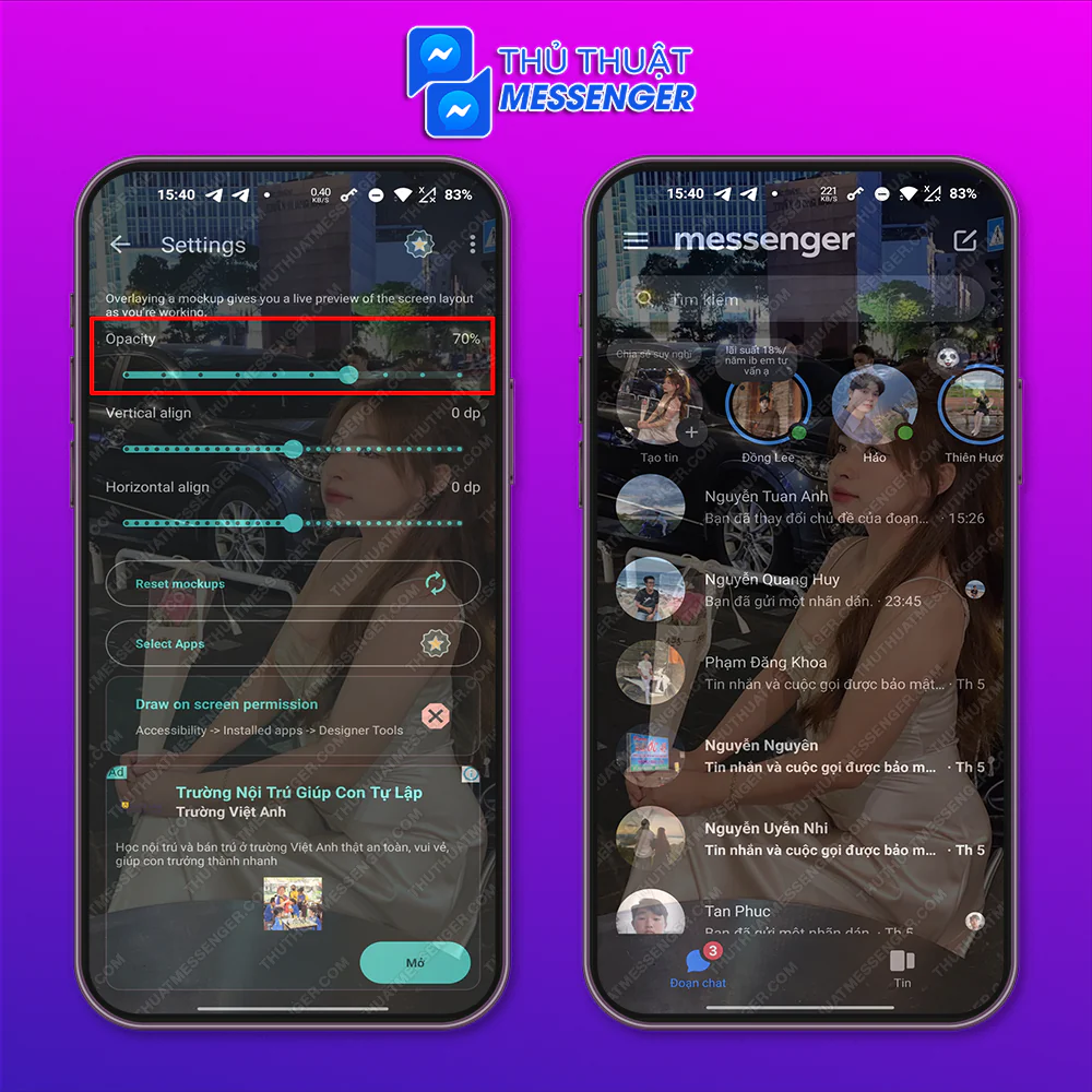 Bước 4: Điều chỉnh mục “ Opacity” để chỉnh độ trong suốt của ảnh, vậy là bạn đã hoàn thành xong cách đổi hình nền messenger trên Android bằng phần mềm thứ 3.