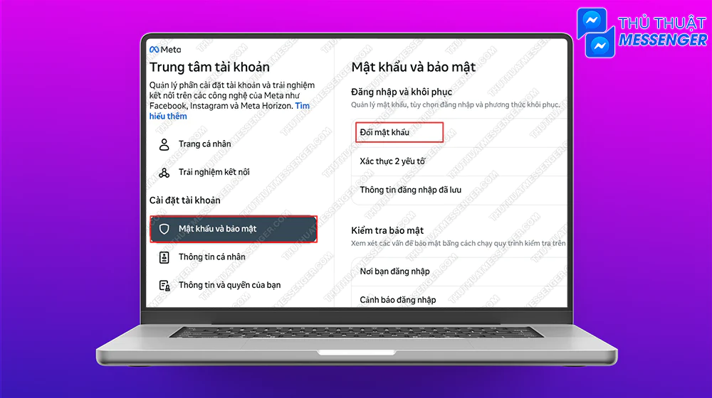 Bước 4: Chọn vào Mật khẩu và bảo mật > Đổi mật khẩu.