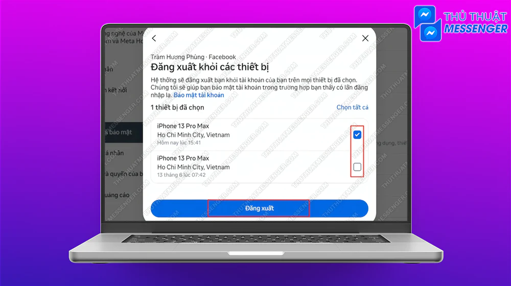 Bước 8: Chọn thiết bị muốn đăng xuất > Đăng xuất.